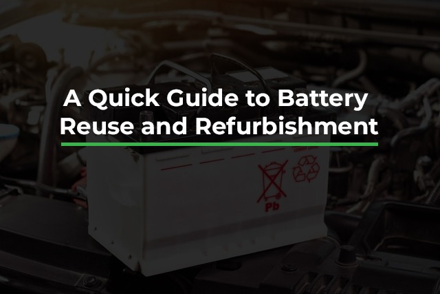 battery reuse and refurbishment